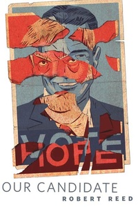 Enlarge image Cover: Our Candidate - Tor Books