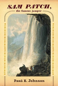 Abbildung von: Sam Patch, the Famous Jumper - Hill and Wang