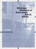 Cover: Whitney Museum of American Art at Altria - Yale University Press