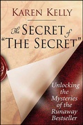 Cover: The Secret of "The Secret" - Thomas Dunne Books