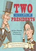 Cover: Two Miserable Presidents - Roaring Brook Press