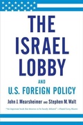 Cover: The Israel Lobby and U.S. Foreign Policy - Farrar, Straus and Giroux