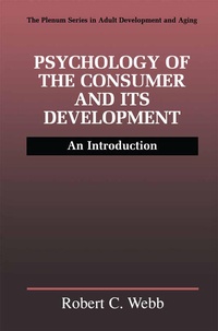 Enlarge image Cover: Psychology of the Consumer and Its Development - Kluwer Academic/Plenum Publishers