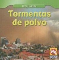 Enlarge image Cover: Tormentas de Polvo (Dust Storms) - Gareth Stevens Publishing