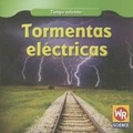 Cover: Tormentas Electricas (Thunderstorms) - Gareth Stevens Publishing