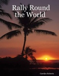 Cover: Rally Round the World - Lulu.com