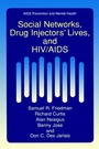 Cover: Social Networks, Drug Injectors' Lives, and HIV/AIDS - Plenum Publishing Co.,N.Y.