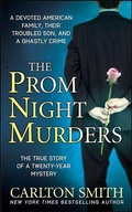 Cover: The Prom Night Murders - St. Martin's True Crime