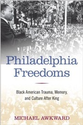 Cover: Philadelphia Freedoms - Temple University Press,U.S.