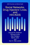 Cover: Social Networks, Drug Injectors' Lives, and HIV/AIDS - Springer