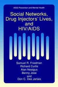Enlarge image Cover: Social Networks, Drug Injectors' Lives, and HIV/AIDS - Springer