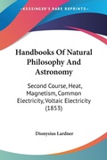 Bild: Handbooks Of Natural Philosophy And Astronomy - Kessinger Publishing Co