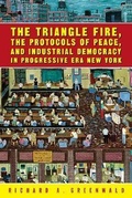 Cover: The Triangle Fire, Protocols of Peace - Temple University Press,U.S.