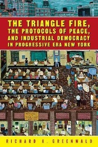 Enlarge image Cover: The Triangle Fire, Protocols of Peace - Temple University Press,U.S.