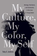 Cover: My Culture, My Color, My Self - Temple University Press,U.S.