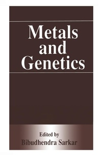 Enlarge image Cover: Metals and Genetics - Kluwer Academic / Plenum Publishers