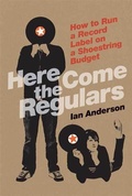 Cover: Here Come the Regulars - Farrar, Straus and Giroux