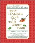 Bild: Why Italians Love to Talk About Food - Farrar, Straus and Giroux