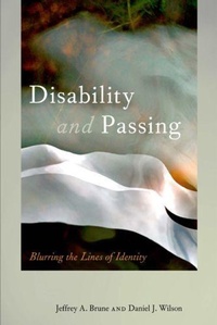 Enlarge image Cover: Disability and Passing - Temple University Press,U.S.