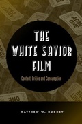 Cover: The White Savior Film - Temple University Press,U.S.