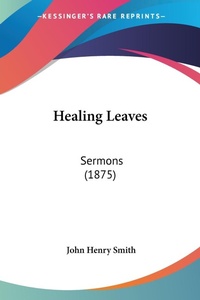 Abbildung von: Healing Leaves - Kessinger Publishing