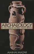 Cover: Archaeology of the Land of the Bible, Volume I - Yale University Press