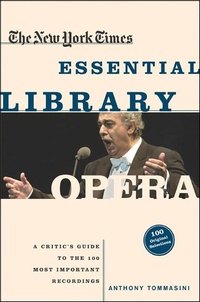 Enlarge image Cover: The New York Times Essential Library: Opera - Times Books