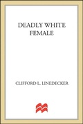 Cover: Deadly White Female - St. Martin's Paperbacks