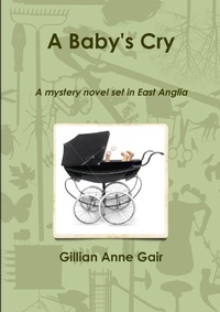 Abbildung von: A Baby's Cry - Lulu.com