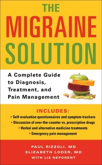 Abbildung von: The Migraine Solution - St. Martin's Griffin