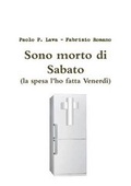 Cover: Sono Morto Di Sabato - Lulu.com