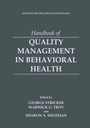 Cover: Handbook of Quality Management in Behavioral Health - Kluwer Academic/Plenum Publishers