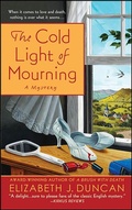 Cover: The Cold Light of Mourning - Minotaur Books
