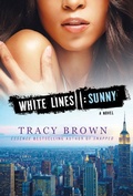 Cover: White Lines II: Sunny - St. Martin's Griffin