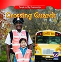 Cover: Crossing Guards - Gareth Stevens Publishing
