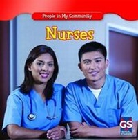 Enlarge image Cover: Nurses - Gareth Stevens Publishing
