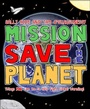 Cover: Mission: Save the Planet - Flash Point