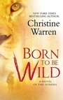 Cover: Born To Be Wild - St. Martin's Paperbacks
