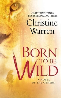 Enlarge image Cover: Born To Be Wild - St. Martin's Paperbacks