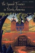 Cover: The Spanish Frontier in North America - Yale University Press
