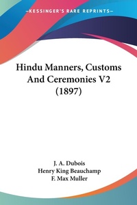Abbildung von: Hindu Manners, Customs And Ceremonies V2 (1897) - Kessinger Publishing