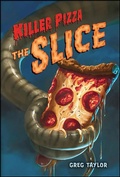 Cover: Killer Pizza: The Slice - Feiwel & Friends