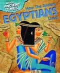 Cover: How the Ancient Egyptians Lived - Gareth Stevens Publishing