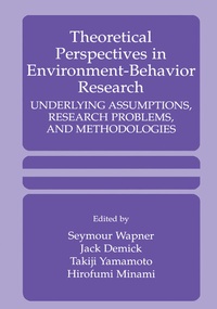 Enlarge image Cover: Theoretical Perspectives in Environment-Behavior Research - Springer
