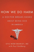 Cover: How We Do Harm - St. Martin's Press