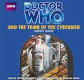Cover: Doctor Who And The Tomb Of The Cybermen - BBC Physical Audio