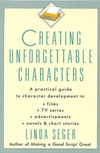 Abbildung von: Creating Unforgettable Characters - Holt Paperbacks