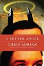 Cover: A Better Angel - Farrar, Straus and Giroux