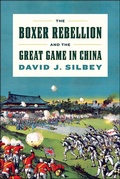 Abbildung von: The Boxer Rebellion and the Great Game in China - Hill and Wang