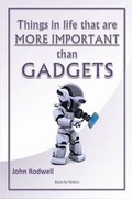 Cover: Things in Life That are More Important Than Gadgets - Lulu.com
